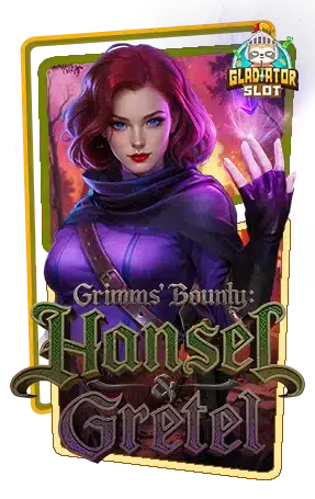 Grimms’ Bounty: Hansel & Gretel